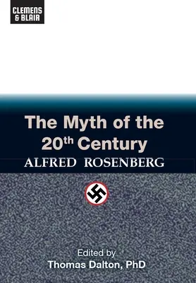 A 20. század mítosza - The Myth of the 20th Century