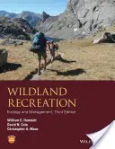 Wildland Recreation: Ökológia és menedzsment - Wildland Recreation: Ecology and Management