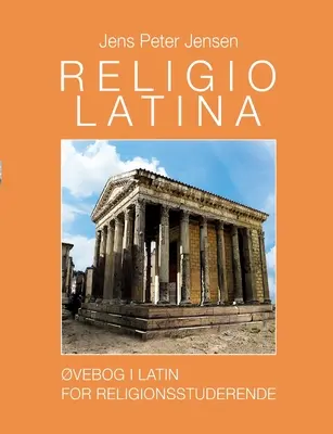 Religio Latina: vebog i latin for religionsstuderende