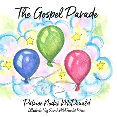 The Gospel Parade