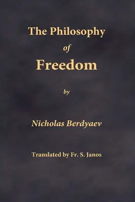 A szabadság filozófiája - The Philosophy of Freedom