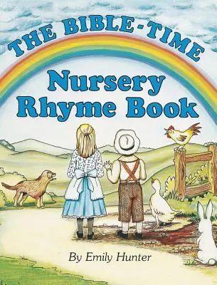 A bibliai gyermekverseskönyv - The Bible-Time Nursery Rhyme Book
