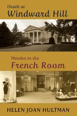 Halál a Windward Hillben / Gyilkosság a francia szobában - Death at Windward Hill / Murder in the French Room