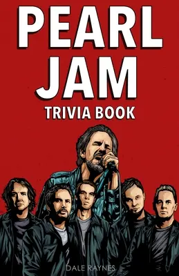 Pearl Jam kvízkönyv - Pearl Jam Trivia Book