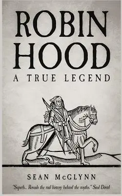 Robin Hood: Egy igaz legenda - Robin Hood: A True Legend