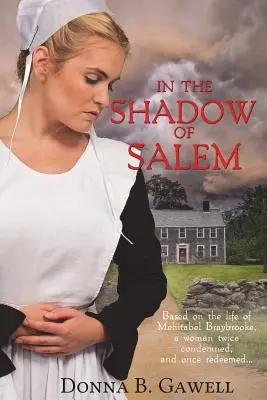 Salem árnyékában - In the Shadow of Salem