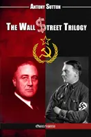 A Wall Street-trilógia - The Wall Street Trilogy