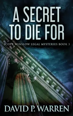 Egy titok, amiért meg kell halni: Large Print Hardcover Edition - A Secret to Die For: Large Print Hardcover Edition