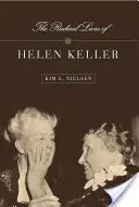 Helen Keller radikális élete - The Radical Lives of Helen Keller