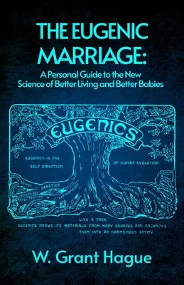 Az eugenikus házasság - The Eugenic Marriage