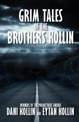 A Kollin testvérek komor történetei - Grim Tales of the Brothers Kollin