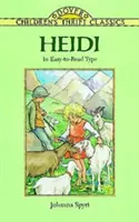 Heidi: Fiatal olvasóknak feldolgozva - Heidi: Adapted for Young Readers