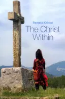 A bennünk lakozó Krisztus - The Christ Within
