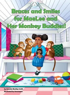 Fogszabályzó és mosoly MaeLee-nek és majompajtásainak! - Braces and Smiles for MaeLee and Her Monkey Buddies!