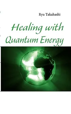 Gyógyítás kvantum energiával - Healing with Quantum Energy