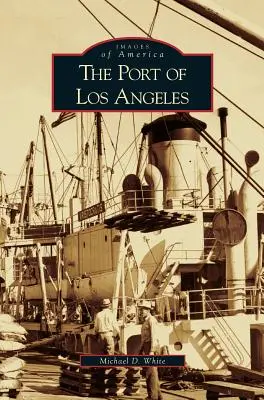 Los Angeles kikötője - Port of Los Angeles