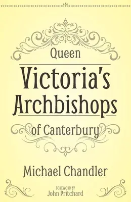 Viktória királynő canterburyi érsekei - Queen Victoria's Archbishops of Canterbury