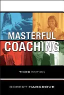 Mesteri coaching - Masterful Coaching