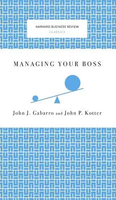 A főnököd irányítása - Managing Your Boss