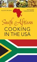 Dél-afrikai főzés az USA-ban - South African Cooking in the USA