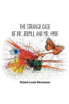 Dr. Jekyll és Mr. Hyde különös esete - The Strange Case of Dr. Jekyll and Mr. Hyde