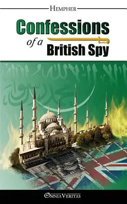 Egy brit kém vallomásai - Confessions of a British Spy