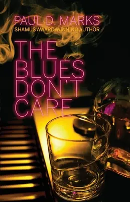 A blues nem érdekel - The Blues Don't Care