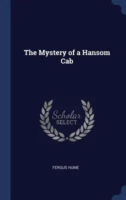 A Hansom Cab rejtélye - The Mystery of a Hansom Cab