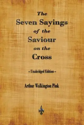 A Megváltó hét mondása a kereszten - The Seven Sayings of the Saviour on the Cross