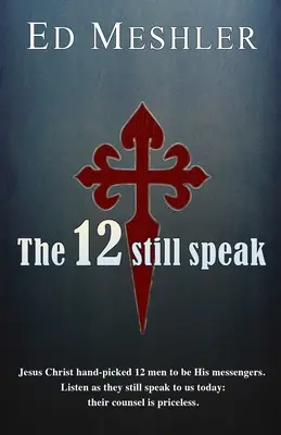 A 12 még mindig beszél - The 12 Still Speak