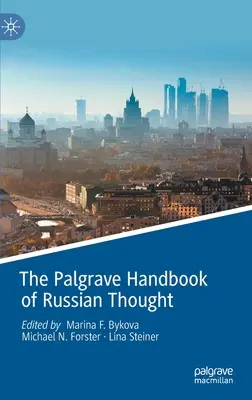 The Palgrave Handbook of Russian Thought (Az orosz gondolkodás kézikönyve) - The Palgrave Handbook of Russian Thought