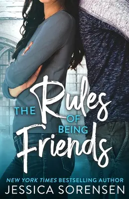 A barátság szabályai - The Rules of Being Friends