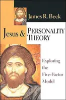 Jézus és a személyiségelmélet: Az ötfaktoros modell felfedezése - Jesus & Personality Theory: Exploring the Five-Factor Model