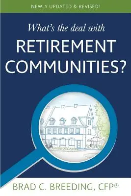 Mi a helyzet a nyugdíjas közösségekkel? - What's the Deal with Retirement Communities?