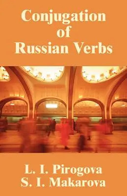 Az orosz igék ragozása - Conjugation of Russian Verbs