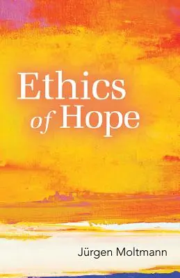 A remény etikája - Ethics of Hope