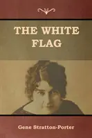 A fehér zászló - The White Flag