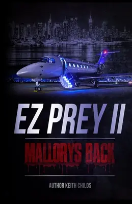 EZ Prey II: Mallory visszatért - EZ Prey II: Mallory's Back