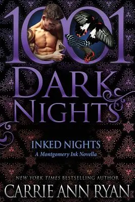 Tintás éjszakák: A Montgomery Ink Novella - Inked Nights: A Montgomery Ink Novella