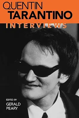 Quentin Tarantino: Interjúk - Quentin Tarantino: Interviews