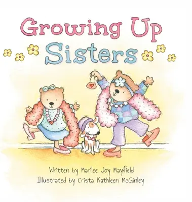 Nővérek felnövése - Growing Up Sisters