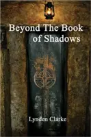 Az árnyak könyvén túl - Beyond the Book of Shadows