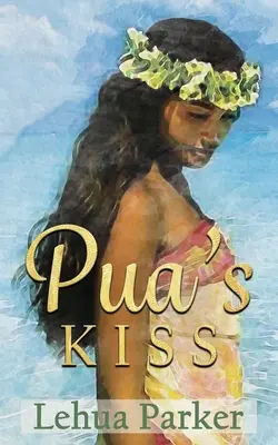 Pua csókja - Pua's Kiss