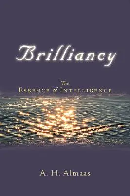 Ragyogás: Az intelligencia lényege - Brilliancy: The Essence of Intelligence