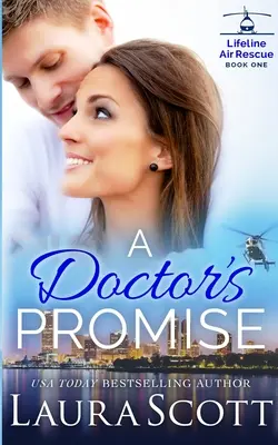 A Doctor's Promise: Egy édes, érzelmes orvosi románc - A Doctor's Promise: A Sweet Emotional Medical Romance