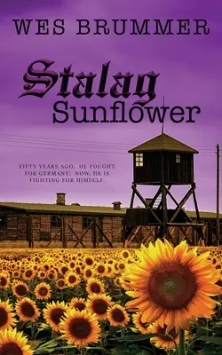 Stalag Napraforgó - Stalag Sunflower