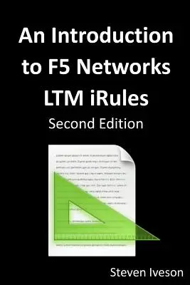 Az F5 Networks LTM iRules bevezetése - An Introduction to F5 Networks LTM iRules