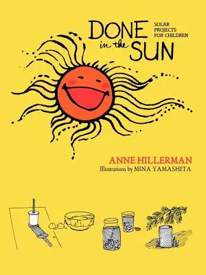 Done in the Sun: Solar Projects for Children