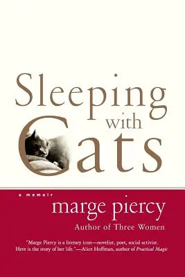 Macskákkal aludni: Emlékiratok - Sleeping with Cats: A Memoir