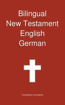 Dvojjazyčný Nový zákon, anglicky - německy - Bilingual New Testament, English - German